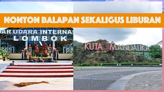 10 Tempat Wisata Dekat Sirkuit Mandalika Lombok, Gak Cuma Pantai - Nonton balapan sekaligus liburan