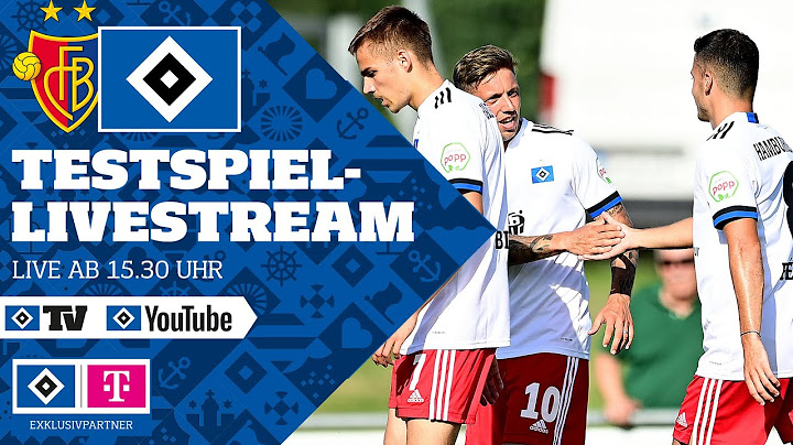 RE-LIVE: TESTSPIEL I FC Basel vs. HSV