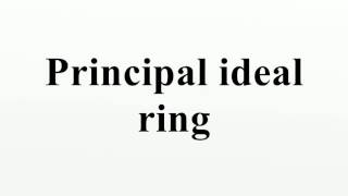 Principal ideal ring