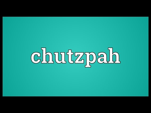 How To Pronounce Chutzpah - Correct pronunciation of Chutzpah