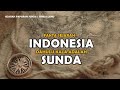 FAKTA‼️ WILAYAH INDONESIA ADALAH SUNDA - Sejarah SUNDALAND
