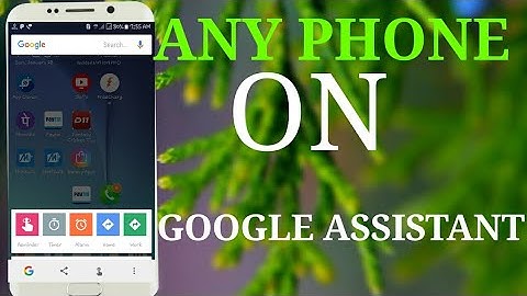 how to enable google assistant in any phone ( No Root)