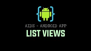 AIDE Tutorial - Android App (List Views) screenshot 1