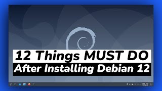 12 Things You MUST DO After Installing Debian Linux (Debian 12 BookWorm) screenshot 4