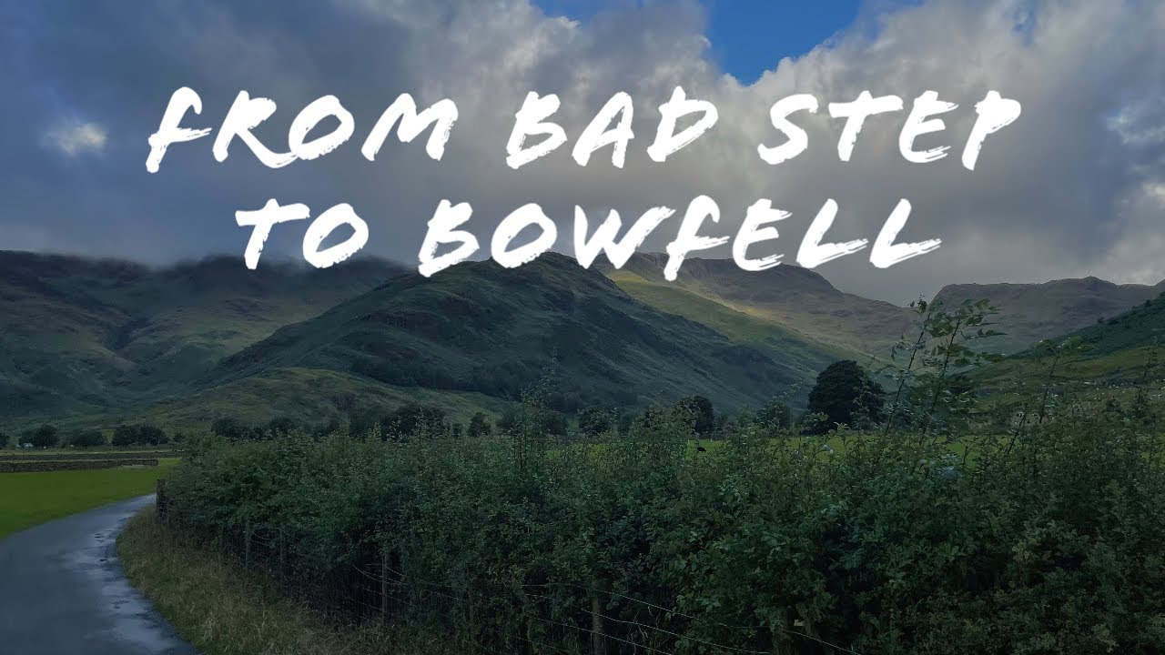 Hiking From Bad Step to Bowfell