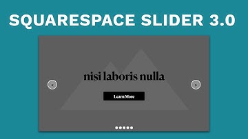 Full Width Image Slider in Squarespace - Turn Sections into Slides (Squarespace 7.1 & 7.0 Brine)