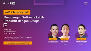 AWS X Dicoding LIVE "Membangun Software Lebih Produktif dengan GitOps"