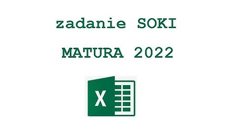 Zadanie Soki - Matura informatyka 2022