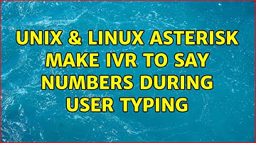 Unix & Linux: Asterisk: Make IVR to say numbers during user typing