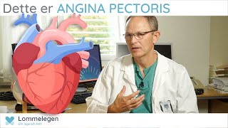 Dette er ANGINA PECTORIS - Lommelegen - Hjerte- og karsykdommer