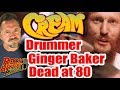 Capture de la vidéo Cream/Blind Faith Drummer Ginger Baker Dead At 80 - Our Tribute