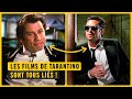 Tous les liens cachs dans les films de Quentin Tarantino 