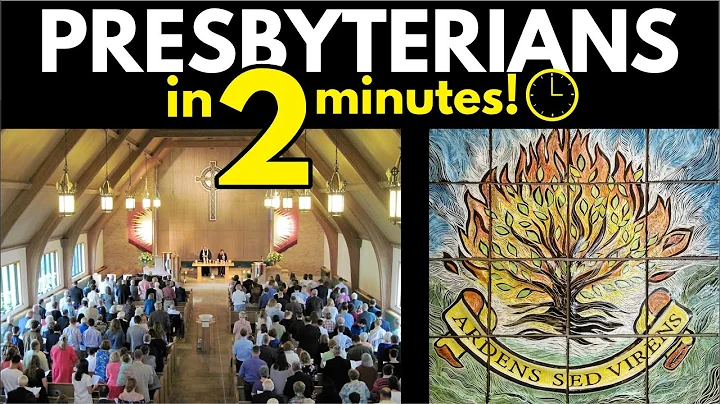 Presbyterians Explained in 2 Minutes