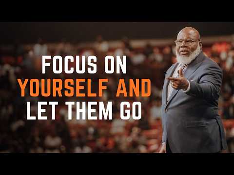 FOCUS ON YOURSELF AND LET THEM Go