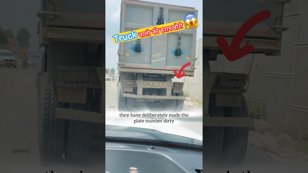 Truck वालो की हरामखोरी 😱