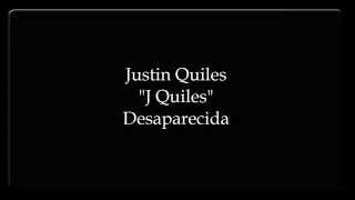 Video thumbnail of "Desaparecida - J Quiles (Letra Original)"