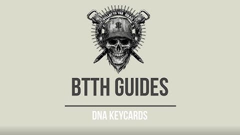 How To Episode - DNA key cards