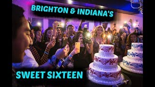 Brighton & Indiana's SWEET SIXTEEN