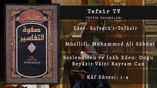 Safvetü't-Tefâsîr Kâf Sûresi [1-4]