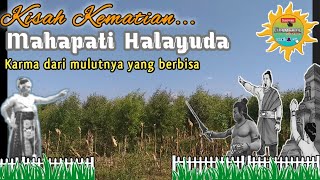 KISAH MAHAPATI HALAYUDA | MAHAPATIH KEDUA MAJAPAHIT