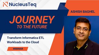 Webinar: Journey to the Future - Transform Informatica ETL Workloads to the Cloud