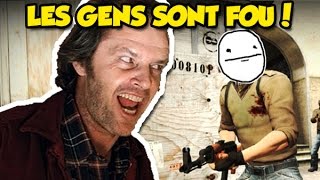 LES GENS SONT FOU! (CS:GO Compilation #1)