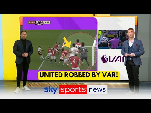 VAR ADMITS SHOCKING BLUNDER UNITED ROBBED AS FOUL ON GOALKEEPER IGNORED IN ARSENAL WIN