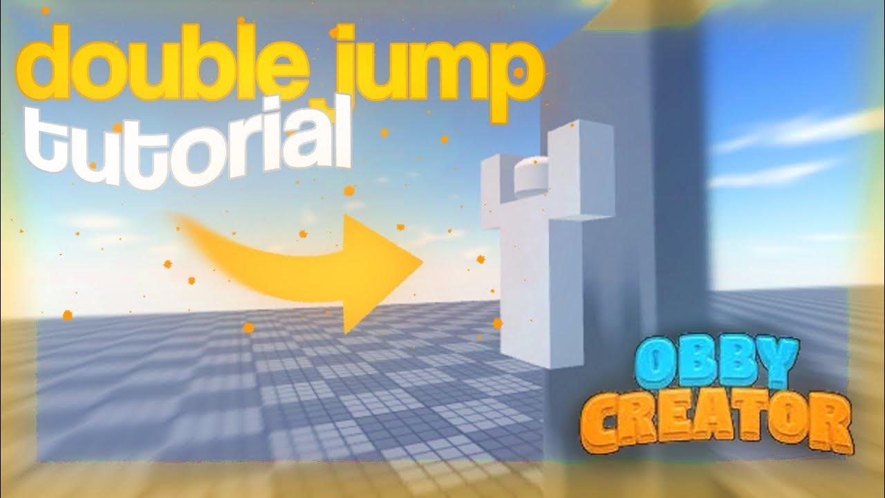 How to make double jump in obby creator youtube