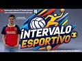 Ao vivo Intervalo Esportivo 21/5/2026 traz o resumo do futebol e demais esportes