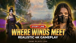 WHERE WINDS MEET Gameplay 4K – Next Gen Wuxia RPG Is Here! This Game Feels Like A Movie!