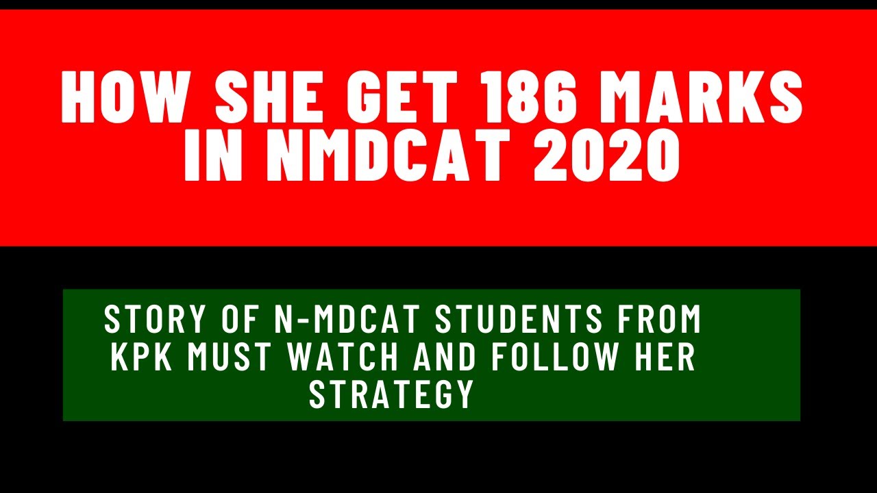 Story of NMDCAT Student | How she get 186 Marks in NMDCAT 2020