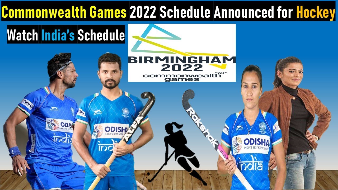 Schedule Announced for Commonwealth Games 2022 Hockey Commonwealth Games 2022 CWG 2022