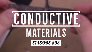 Arduino Prototyping Techniques #98: Conductive Materials