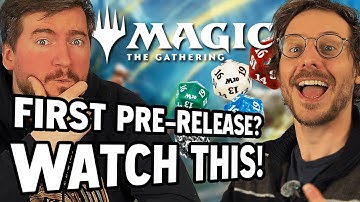 Magic 101: Everything You MUST Know For Your FIRST Pre-Release Event!