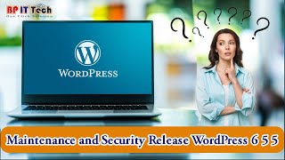 Maintenance and Security Release WordPress 6 5 5