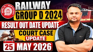 Railway Group D Result Out Date 2026 Railway Group D Physical Date Update 2026 Court Case Update