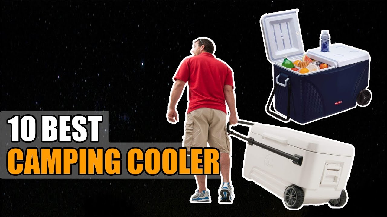 Top 10 Best Camping Coolers 2018 Best Camping Coolers (2018) YouTube