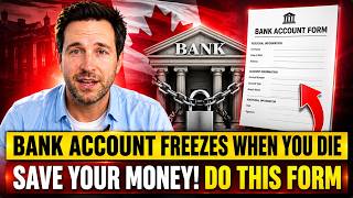 🚨 Canadian Seniors: Your Family Could Lose Access to Your Bank Account — Unless This Form Is Filed