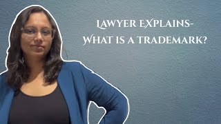 Lawyer explains- What is a trademark?