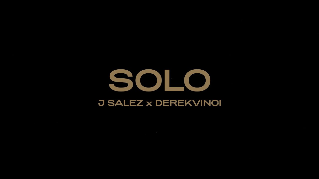 Solo J Rapper Solo - J Salez x DerekVinci (Official Music Video) - YouTube