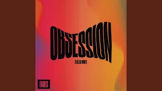 Obsession - FADES, Lia White