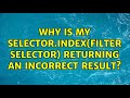 Why is my $(selector).index(filter selector) returning an incorrect result?