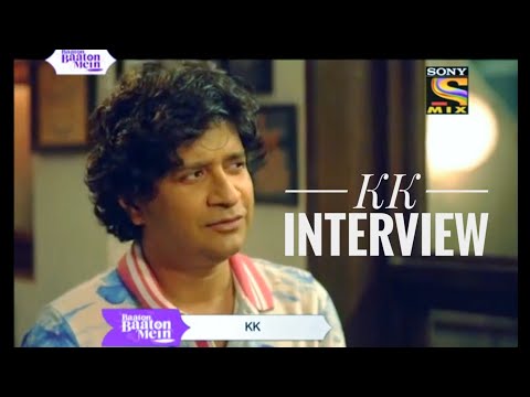 Exclusive Interview of KK | Baaton Baaton Mein | with RJ Anmol | Sony MIX