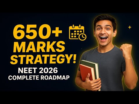 🚀 NEET 2026 Complete Roadmap | Full Preparation Strategy for 650+ Marks ...