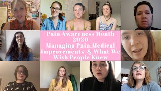 Pain Awareness Month - Managing Pain, Medical Improvements & The Things We Wish People Knew