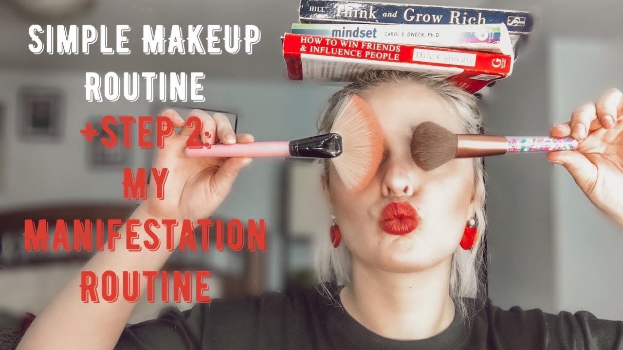 Simple, yet Put Together Make Up Tutorial & Step 2 in Manifestation Routine! YouTube