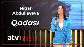 Nigar Abdullayeva - Qadası Resimi