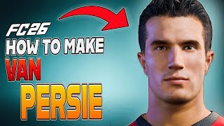 How To Make Robin Van Persie In Ea Fc 26