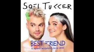 SOFI TUKKER - Best Friend feat. NERVO, The Knocks & Alisa Ueno