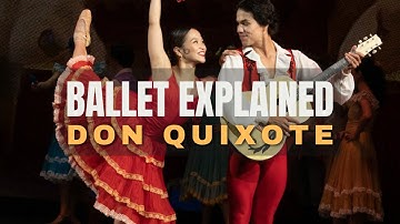 Don Quixote - Ballet Story Explained